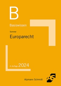 Abbildung von: Basiswissen Europarecht - Alpmann Schmidt