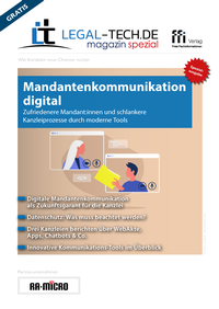 Abbildung von: Legal Tech-Magazin Spezial: Mandantenkommunikation digital - FFI-Verlag