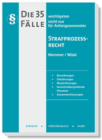 Abbildung von: Die 35 wichtigsten Fälle - Strafprozessrecht (StPO) - Hemmer-Wüst