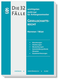 Abbildung von: Die 32 wichtigsten Fälle - Gesellschaftsrecht - Hemmer-Wüst