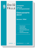 Cover: Die 32 wichtigsten F&auml;lle - Gesellschaftsrecht - Hemmer-W&uuml;st