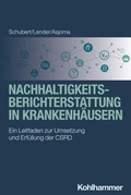 Cover: Nachhaltigkeitsberichterstattung in Krankenh&auml;usern - Kohlhammer