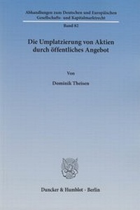 Abbildung von: Die Umplatzierung von Aktien durch öffentliches Angebot - Duncker & Humblot