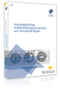 Abbildung von: Aushangpflichtige Unfallverhütungsvorschriften und Technische Regeln - Forum Verlag Herkert