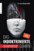 Cover: Das indoktrinierte Gehirn - Mental Enterprises
