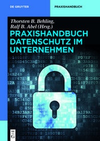 Abbildung von: Praxishandbuch Datenschutz im Unternehmen - De Gruyter