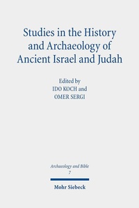 Abbildung von: Studies in the History and Archaeology of Ancient Israel and Judah - Mohr Siebeck