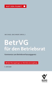 Bild vergrößern Bild: BetrVG für den Betriebsrat - Bund-Verlag