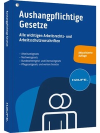 Abbildung von: Aushangpflichtige Gesetze - Haufe-Lexware