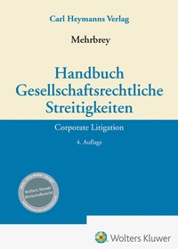 Abbildung von: Handbuch Gesellschaftsrechtliche Streitigkeiten - Carl Heymanns Verlag