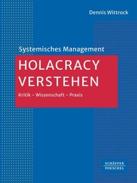 Abbildung von: Holacracy verstehen - Schäffer-Poeschel