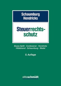 Abbildung von: Steuerrechtsschutz - Otto Schmidt Verlag