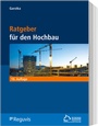 Bild: Ratgeber für den Hochbau - Reguvis Fachmedien