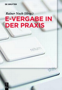 Abbildung von: e-Vergabe in der Praxis - De Gruyter