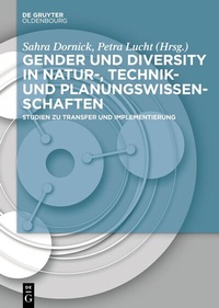 Abbildung von: Gender und Diversity in Natur-, Technik- und Planungswissenschaften - De Gruyter Oldenbourg