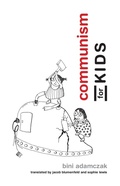 Cover: Communism for Kids - MIT Press