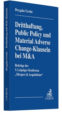 Abbildung von: Dritthaftung, Public Policy und Material Adverse Change-Klauseln bei M&A - C.H.BECK