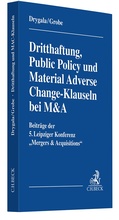 Cover: Dritthaftung, Public Policy und Material Adverse Change-Klauseln bei M&A - C.H.BECK