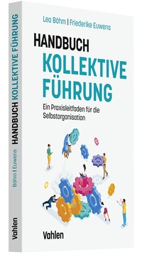 Abbildung von: Handbuch kollektive Führung - Vahlen