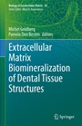 Cover: Extracellular Matrix Biomineralization of Dental Tissue Structures - Springer