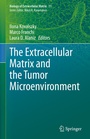 Cover: The Extracellular Matrix and the Tumor Microenvironment - Springer