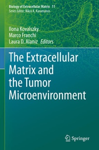 Enlarge image Cover: The Extracellular Matrix and the Tumor Microenvironment - Springer