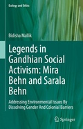 Cover: Legends in Gandhian Social Activism: Mira Behn and Sarala Behn - Springer