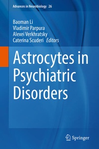 Enlarge image Cover: Astrocytes in Psychiatric Disorders - Springer