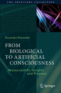 Abbildung von: From Biological to Artificial Consciousness - Springer