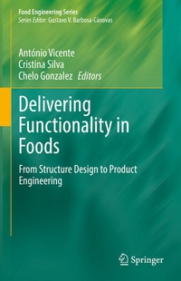 Enlarge image Cover: Delivering Functionality in Foods - Springer