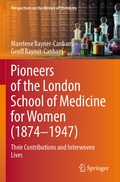 Cover: Pioneers of the London School of Medicine for Women (1874-1947) - Springer