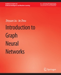 Enlarge image Cover: Introduction to Graph Neural Networks - Springer