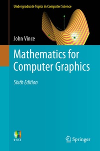 Enlarge image Cover: Mathematics for Computer Graphics - Springer