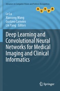 Cover: Deep Learning and Convolutional Neural Networks for Medical Imaging and Clinical Informatics - Springer