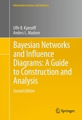 Cover: Bayesian Networks and Influence Diagrams: A Guide to Construction and Analysis - Springer