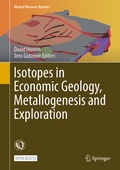 Cover: Isotopes in Economic Geology, Metallogenesis and Exploration - Springer