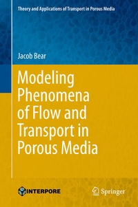Enlarge image Cover: Modeling Phenomena of Flow and Transport in Porous Media - Springer