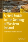Cover: A Field Guide to the Geology of Western Ireland - Springer