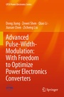 Cover: Advanced Pulse-Width-Modulation: With Freedom to Optimize Power Electronics Converters - Springer
