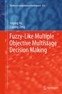 Cover: Fuzzy-Like Multiple Objective Multistage Decision Making - Springer