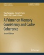 Cover: A Primer on Memory Consistency and Cache Coherence, Second Edition - Springer