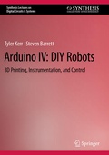 Cover: Arduino IV: DIY Robots - Springer