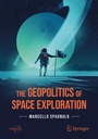 Cover: The Geopolitics of Space Exploration - Springer