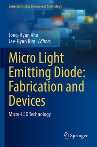 Enlarge image Cover: Micro Light Emitting Diode: Fabrication and Devices - Springer