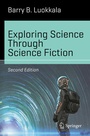 Cover: Exploring Science Through Science Fiction - Springer