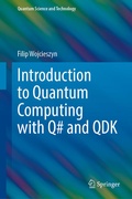 Cover: Introduction to Quantum Computing with Q# and QDK - Springer