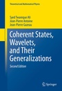 Cover: Coherent States, Wavelets, and Their Generalizations - Springer