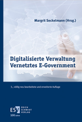 Abbildung von: Digitalisierte Verwaltung - Vernetztes E-Government - Erich Schmidt Verlag