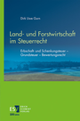 Bild: Land- und Forstwirtschaft im Steuerrecht - Erich Schmidt Verlag