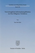 Bild: Vorvertragliche Informationspflichten im Due Diligence-Verfahren - Duncker & Humblot